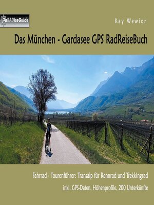 cover image of Das München--Gardasee GPS RadReiseBuch